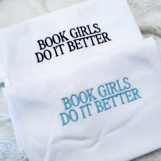 Book Girls Do It Better T-Shirt