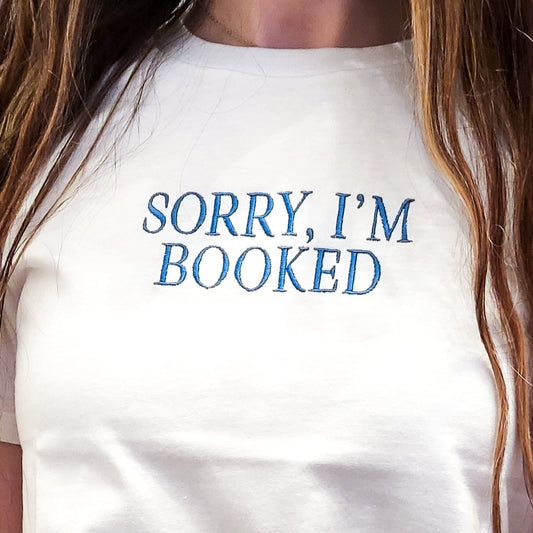 Sorry I'm Booked T-Shirt